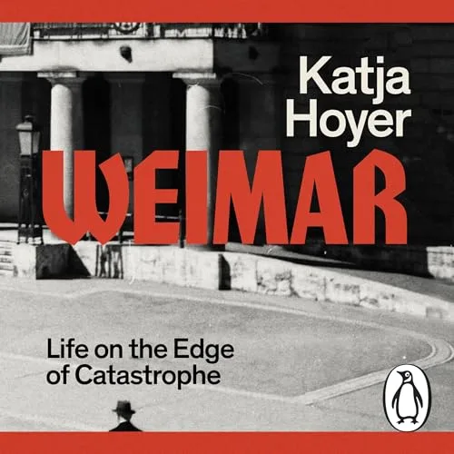 Weimar By Katja Hoyer